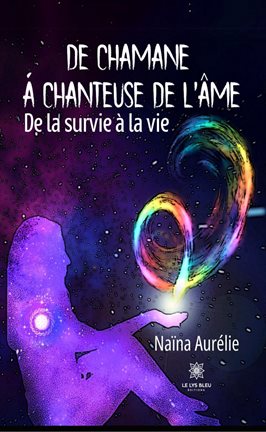 Cover image for De chamane à chanteuse de l'âme