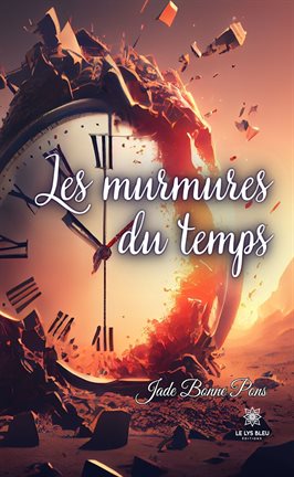 Cover image for Les murmures du temps