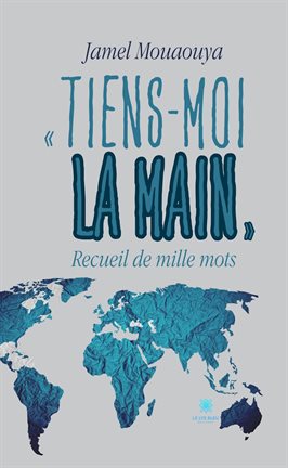 Cover image for Tiens-moi la main