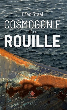 Cover image for Cosmogonie de la rouille