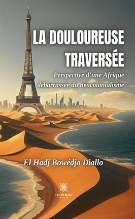 Cover image for La douloureuse traversée