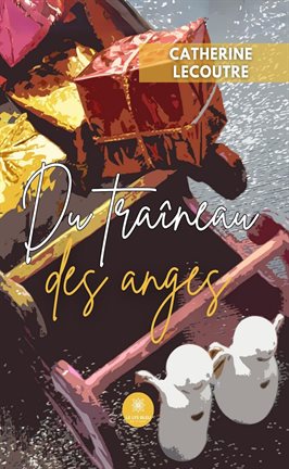 Du traîneau des anges Du traîneau des anges