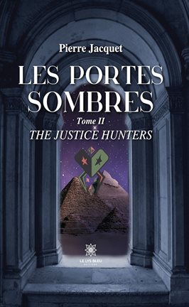 Cover image for Les portes sombres - Tome 2