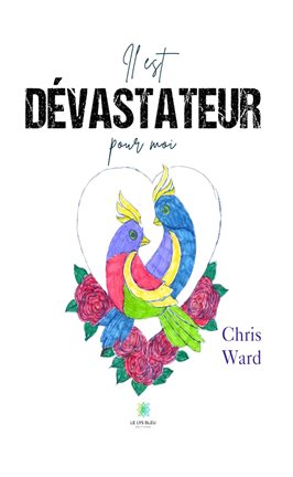 Cover image for Il est dévastateur pour moi