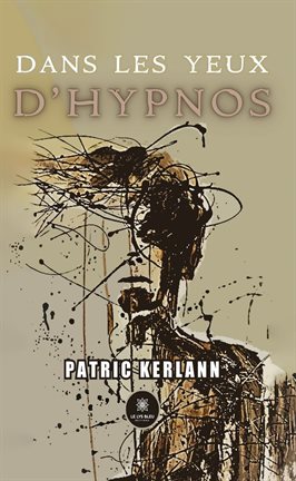 Cover image for Dans les yeux d'hypnos