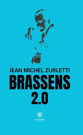 Brassens 2.0 Brassens 2.0