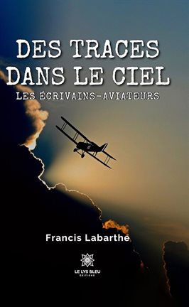 Cover image for Des traces dans le ciel