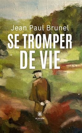 Se tromper de vie Se tromper de vie