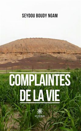 Cover image for Complaintes de la vie