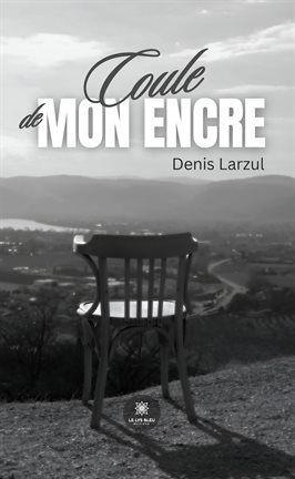 Cover image for Coule de mon encre