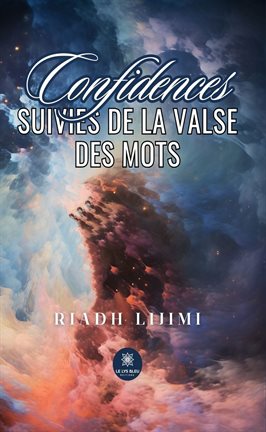 Cover image for Confidences suivies de la valse des mots