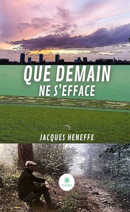 Cover image for Que demain ne s'efface