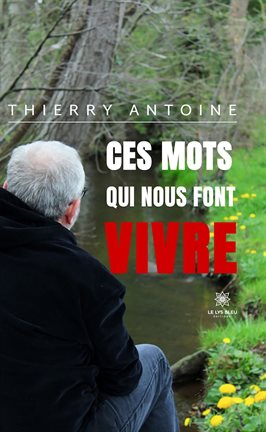 Cover image for Ces mots qui nous font vivre