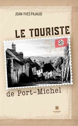 Cover image for Le touriste de Port-Michel