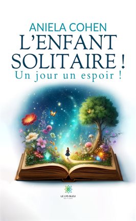 Cover image for L'enfant solitaire !