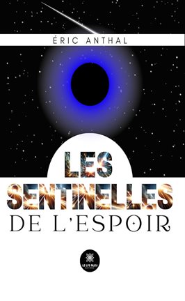 Imagen de portada para Les sentinelles de l'espoir
