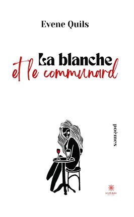 Cover image for La blanche et le communard