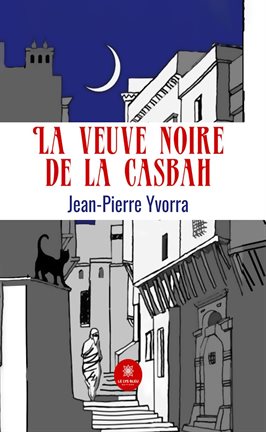 Cover image for La veuve noire de la casbah