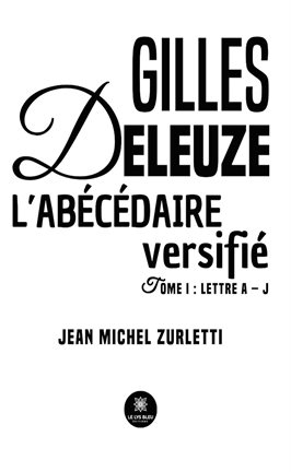 Cover image for Gilles Deleuze L'abécédaire versifié