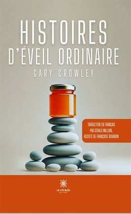 Cover image for Histoires d'éveil ordinaire