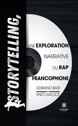 Imagen de portada para Storytelling, Une Exploration Narrative Du Rap Francophone