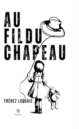 Cover image for Au Fil Du Chapeau