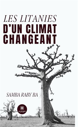 Cover image for Les Litanies D'un Climat Changeant