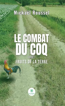 Imagen de portada para Le combat du coq - tome 1