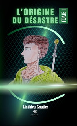 Imagen de portada para L'origine Du Désastre - Tome 1