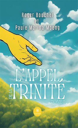 Imagen de portada para L'appel de la Trinité - Tome 1