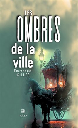 Les ombres de la ville