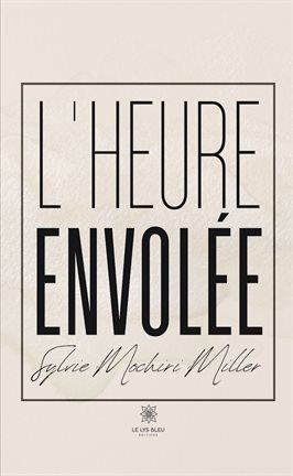 L'heure Envolée