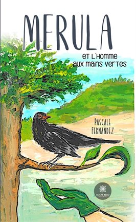 Merula Et L'homme Aux Mains Vertes