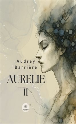 Aurelie - Tome 2