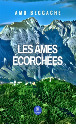 Les âmes écorchées Les âmes écorchées