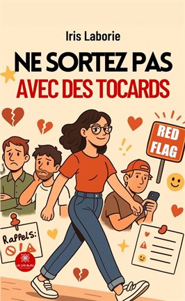 Ne sortez pas avec des tocards