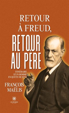 Retour à Freud, retour au père