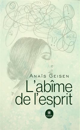 L'abîme de l'esprit L'abîme de l'esprit
