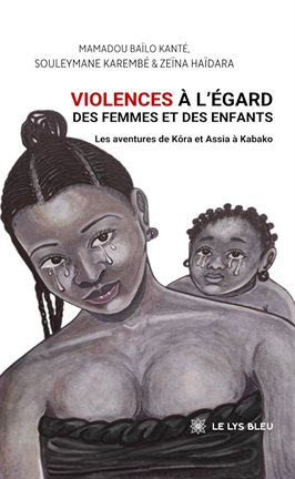 Violences à l'égard des femmes et des enfants Violences à l'égard des femmes et des enfants