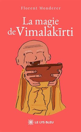 La magie de Vimalakīrti