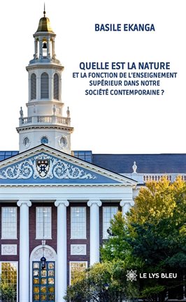 Quelle est la nature et la fonction de l'enseignement supérieur dans notre société contemporaine ?
