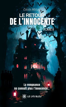 Le retour de l'innocente - Tome 2