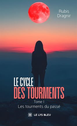 Le cycle des tourments - Tome 1