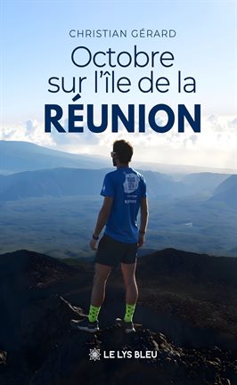 Octobre sur l'île de la Réunion