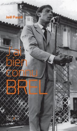 Imagen de portada para J'ai bien connu Brel