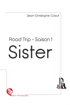 Imagen de portada para Sister Road Trip Saison 1