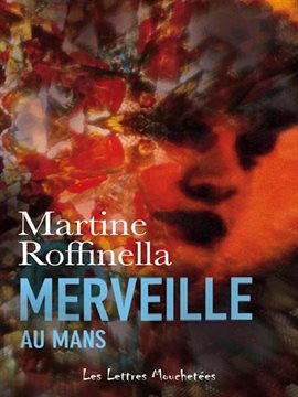 Cover image for Merveille au Mans