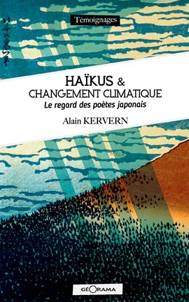 Cover image for Haïkus et changement climatique