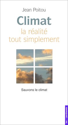 Cover image for Climat - La realité tout simplement