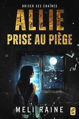 Cover image for Allie prise au piège